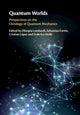 Book cover of: Quantum Worlds. By: Olimpia Lombardi