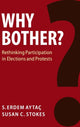 Book cover of: Why Bother?. By: S. Erdem Aytaç