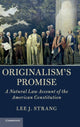 Book cover of: Originalism's Promise. By: Lee J. Strang