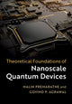 Book cover of: Theoretical Foundations of Nanoscale Quantum Devices. By: Malin Premaratne