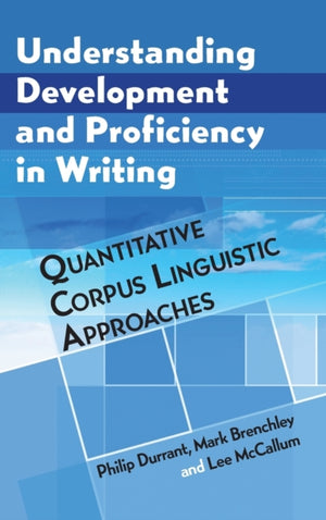 Understanding Development and Proficiency in Writing