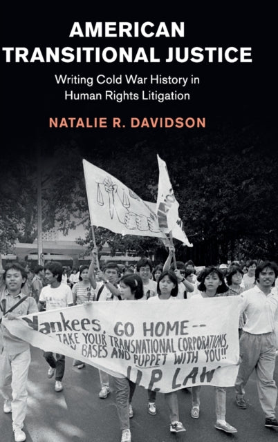 Book cover of: American Transitional Justice. By: Natalie R. Davidson