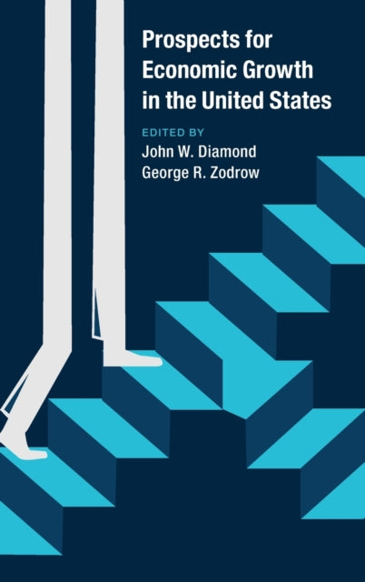 Book cover of: Prospects for Economic Growth in the United States. By: John W. Diamond