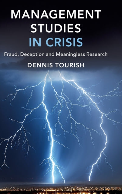 Book cover of: Management Studies in Crisis. By: Dennis Tourish