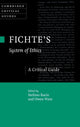 Book cover of: Fichte's System of Ethics. By: Stefano Bacin