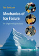 Book cover of: Mechanics of Ice Failure. By: Ian Jordaan