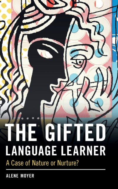 Book cover of: Gifted Language Learner. By: Alene Moyer