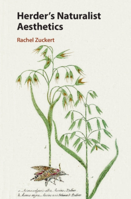 Book cover of: Herder's Naturalist Aesthetics. By: Rachel Zuckert