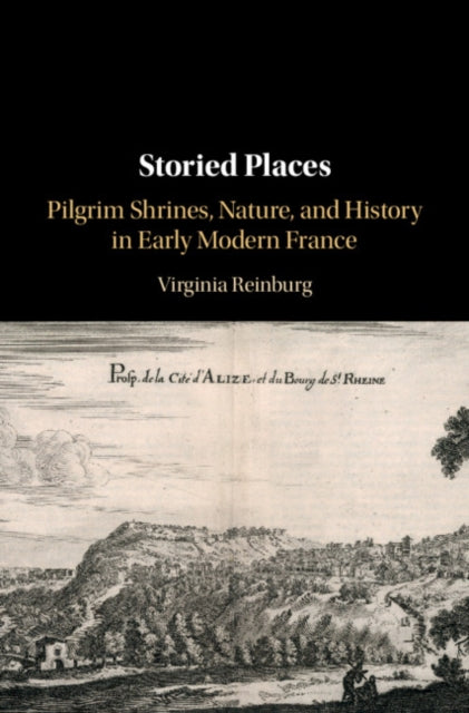 Book cover of: Storied Places. By: Virginia Reinburg