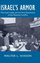 Book cover of: Israel's Armor. By: Walter L. Hixson