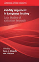 Book cover of: Validity Argument in Language Testing. By: Carol A. Chapelle