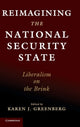 Book cover of: Reimagining the National Security State. By: Karen J. Greenberg