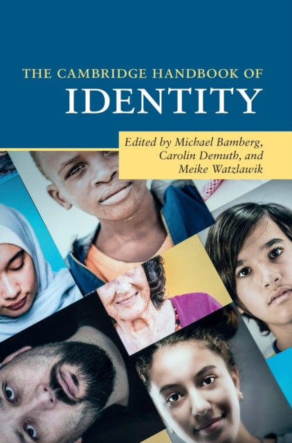 Book cover of: Cambridge Handbook of Identity. By: Michael Bamberg