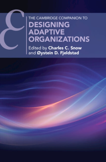 Book cover of: Designing Adaptive Organizations. By: Charles C. Snow
