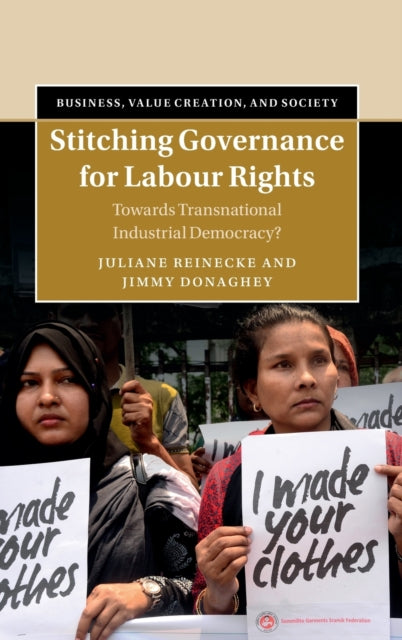 Book cover of: Stitching Governance for Labour Rights. By: Juliane Reinecke