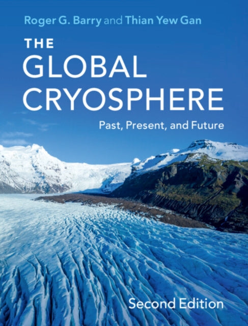 Book cover of: Global Cryosphere. By: Roger G. Barry