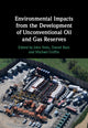 Book cover of: Environmental Impacts from the Development of Unconventional Oil and Gas Reserves. By: John Stolz
