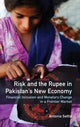 Book cover of: Risk and the Rupee in Pakistan's New Economy. By: Antonia Settle