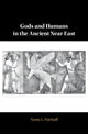 Book cover of: Gods and Humans in the Ancient Near East. By: Tyson L. Putthoff