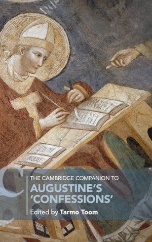 Cambridge Companion to Augustine's 'Confessions'