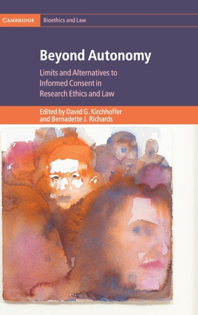 Book cover of: Beyond Autonomy. By: David G. Kirchhoffer