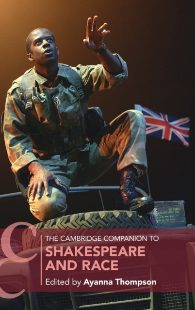 Book cover of: Cambridge Companion to Shakespeare and Race. By: Ayanna Thompson