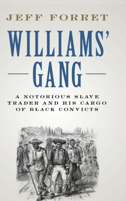 Book cover of: Williams' Gang. By: Jeff Forret