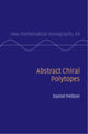Book cover of: Abstract Chiral Polytopes. By: Daniel Pellicer
