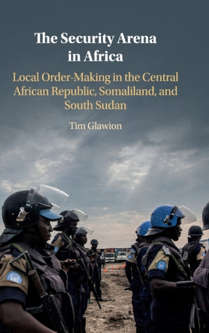 The Security Arena in Africa