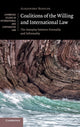 Book cover of: Coalitions of the Willing and International Law. By: Alejandro Rodiles