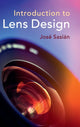 Book cover of: Introduction to Lens Design. By: José Sasián