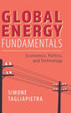 Book cover of: Global Energy Fundamentals. By: Simone Tagliapietra