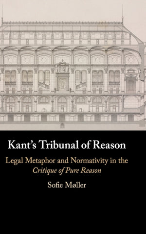 Kant's Tribunal of Reason