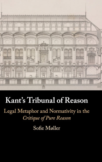 Kant's Tribunal of Reason