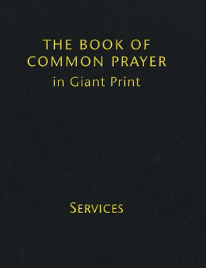 Book of Common Prayer Giant Print, CP800: Volume 1, Services