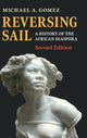 Book cover of: Reversing Sail. By: Michael A. Gomez