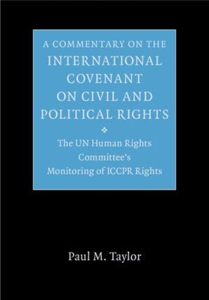 Commentary on the International Covenant on Civil and Political Rights