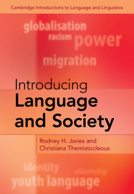 Book cover of: Introducing Language and Society. By: Rodney H. Jones