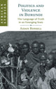 Book cover of: Politics and Violence in Burundi. By: Aidan Russell