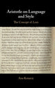 Book cover of: Aristotle on Language and Style. By: Ana Kotarcic