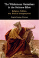 Book cover of: Wilderness Narratives in the Hebrew Bible. By: Angela Roskop Erisman