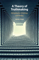Book cover of: Theory of Truthmaking. By: Jamin Asay