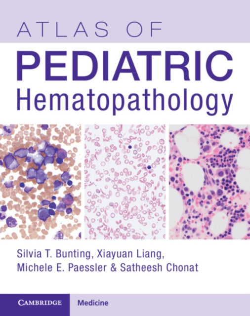 Book cover of: Atlas of Pediatric Hematopathology. By: Silvia Tse Bunting