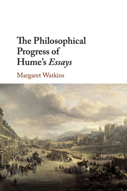 Book cover of: Philosophical Progress of Hume's Essays. By: Margaret Watkins