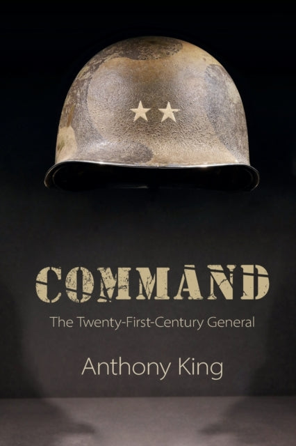 Book cover of: Command. By: Anthony King