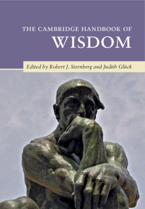 Cambridge Handbook of Wisdom