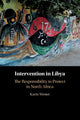 Book cover of: Intervention in Libya. By: Karin Wester