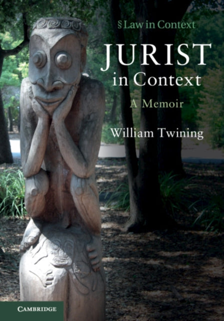 Book cover of: Jurist in Context. By: William Twining