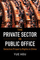 Book cover of: Private Sector in Public Office. By: Yue Hou