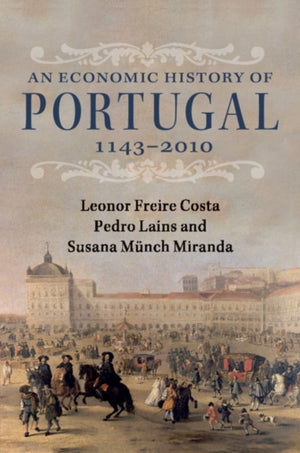 Economic History of Portugal, 1143–2010